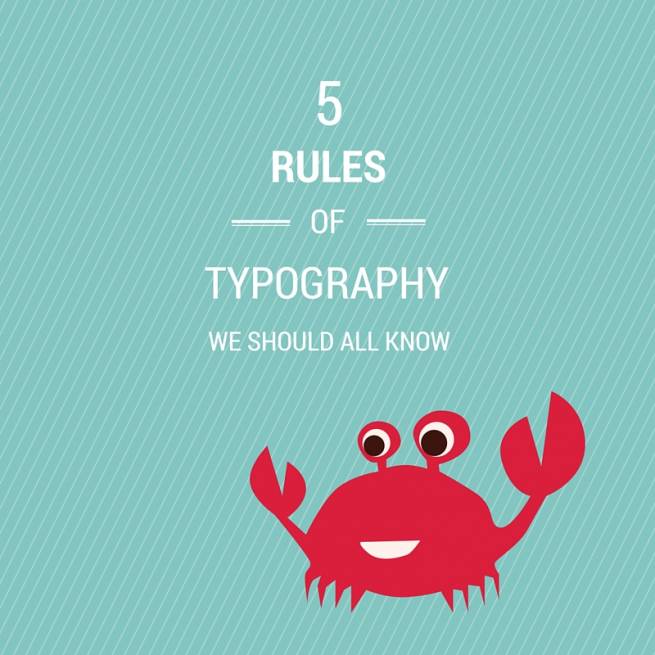 5 Rules of Typography