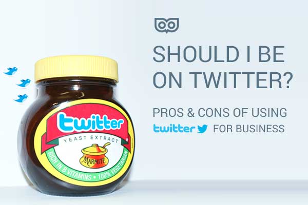 Should I be on Twitter? Pros and cons of using Twitter for business