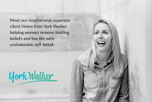 Helen Walker - inspirational superstar client