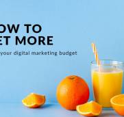 How to get more from your digital marketing budget